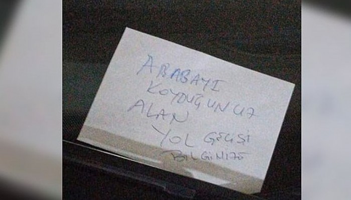 Sen misin aracını hatalı park eden savcının aracına not bırakan: Gözaltına alındı